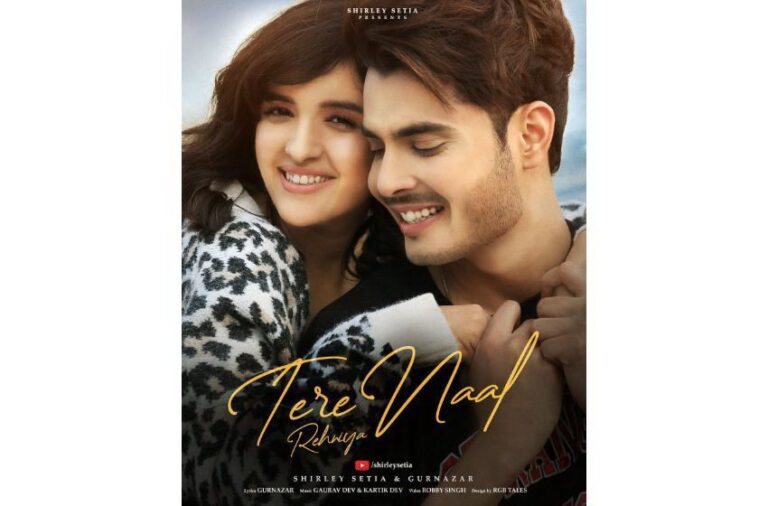 Shirley Setia is out with a sweet love story in her latest track ‘Tere Naal Rehniya’!