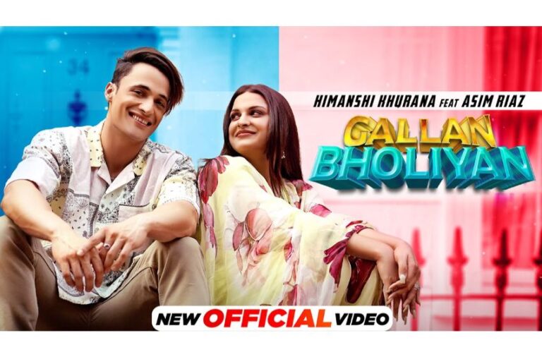 Gallan Bholiyan (HD Video) Himanshi Khurana Ft Asim Riaz | New Punjabi Songs 2021 | Latest Song 2022