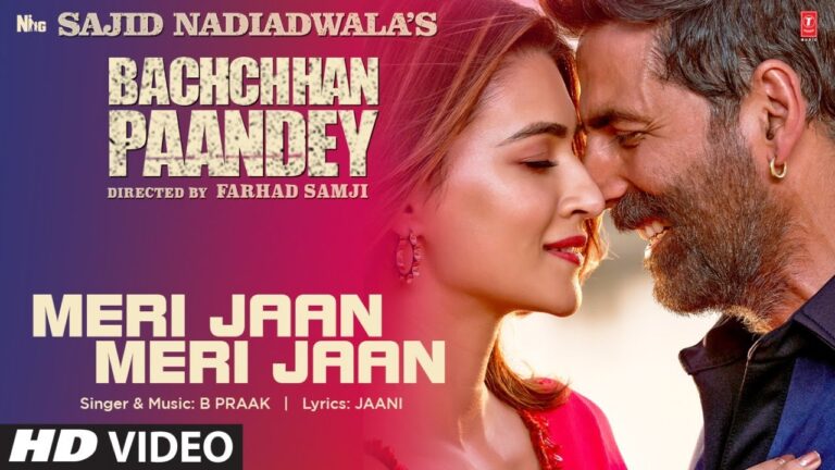 Bachchhan Paandey new song Meri Jaan Meri Jaan