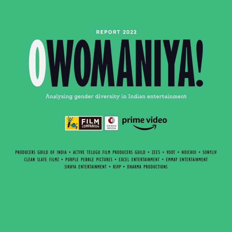 From boardrooms to film sets, O Womaniya! 2022 study reveals the state of female representation in Indian films and digital series